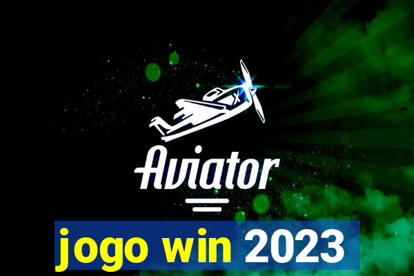 jogo win 2023